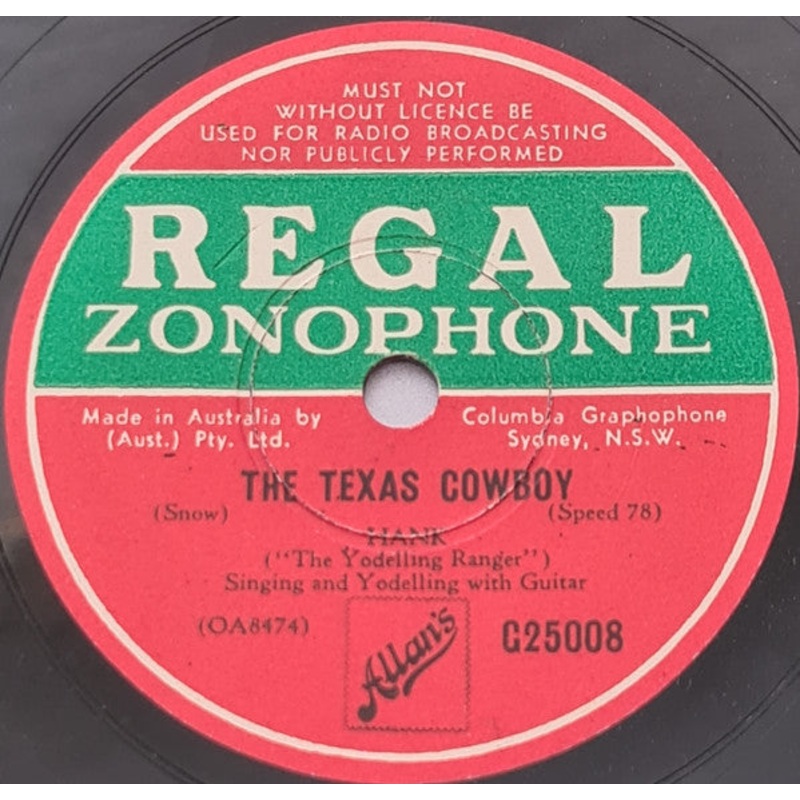 Hank (The Singing Ranger)* – The Texas Cowboy / There’s A Picture On Pinto’s Bridle (Shellac, 10) (Very Good (VG))