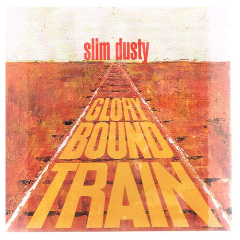 Slim Dusty – Glory Bound Train (CD, Album) (Very Good Plus (VG+))