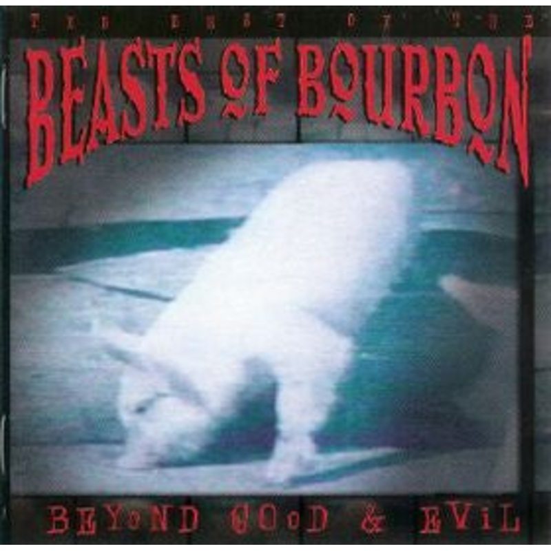 The Beasts Of Bourbon – Beyond Good & Evil (The Best Of The Beasts Of Bourbon) (2xCD, Comp, Ltd) (Very Good (VG))