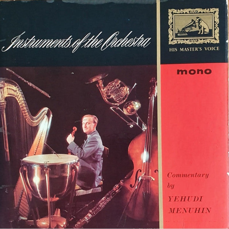 Yehudi Menuhin – Instruments Of The Orchestra (LP, Mono) (Very Good Plus (VG+))