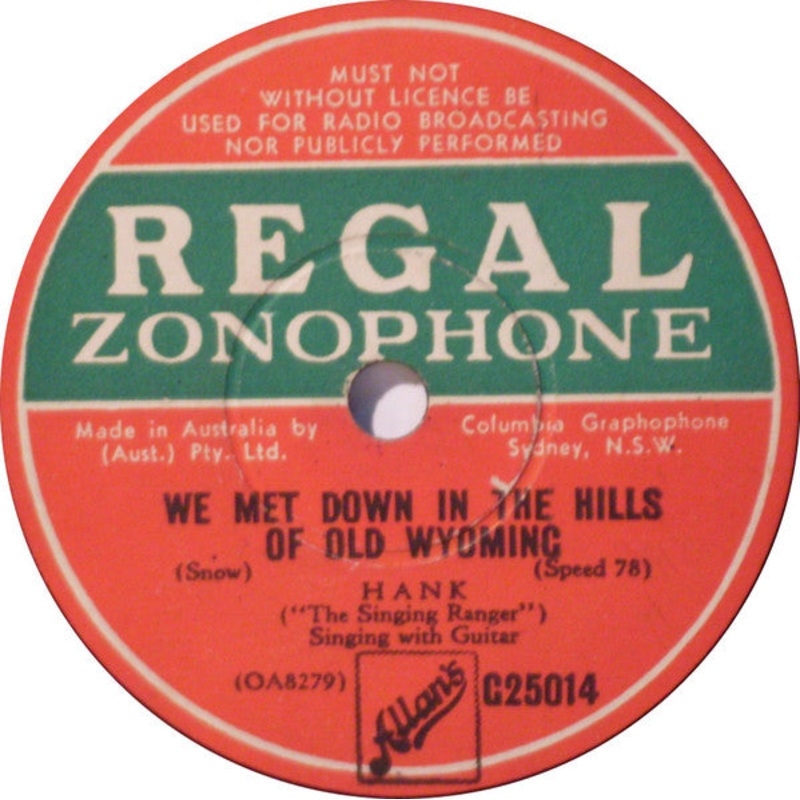 Hank Snow – We Met Down In The Hills Of Old Wyoming / My Little Swiss Maiden (Shellac, 10) (Very Good Plus (VG+))