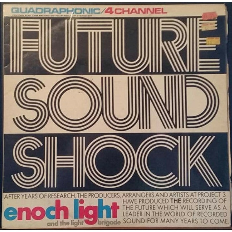 Enoch Light And The Light Brigade – Future Sound Shock (LP, Album, Quad) (Very Good Plus (VG+))