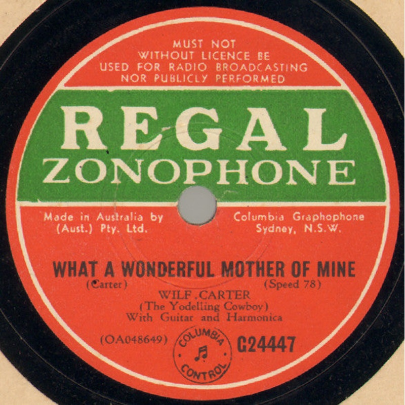 Wilf Carter – What A Wonderful Mother Of Mine / You Are My Sunshine (Shellac, 10) (Very Good Plus (VG+))