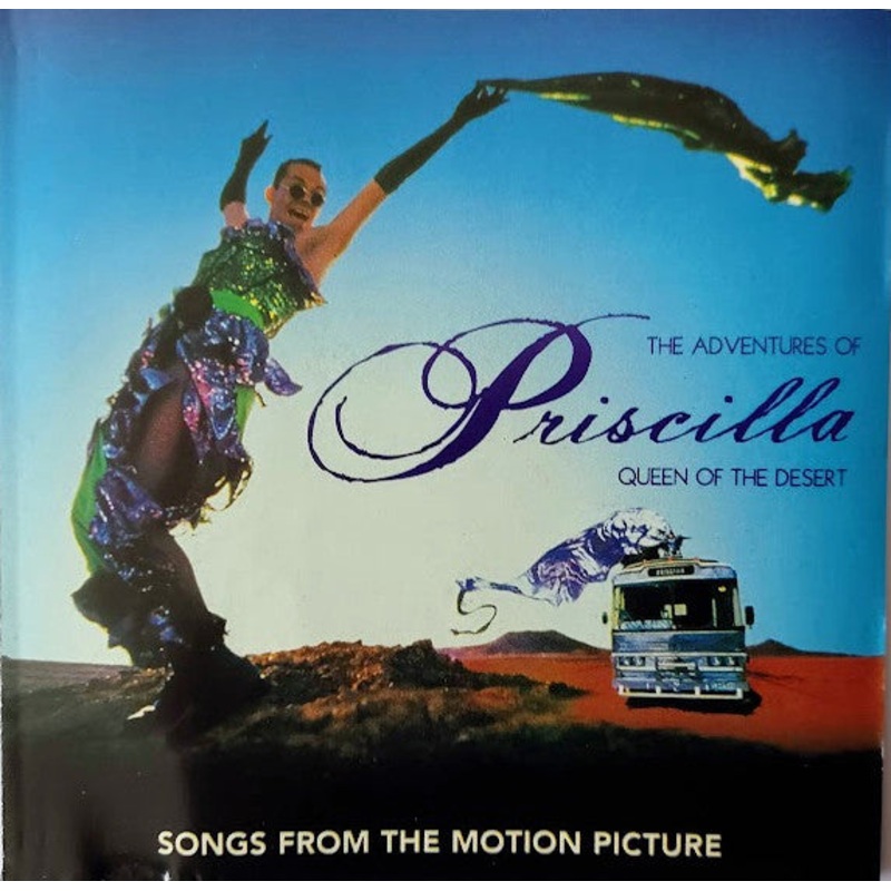 Various – The Adventures Of Priscilla: Queen Of The Desert (Songs From The Motion Picture) (CD, Comp) (Very Good Plus (VG+))