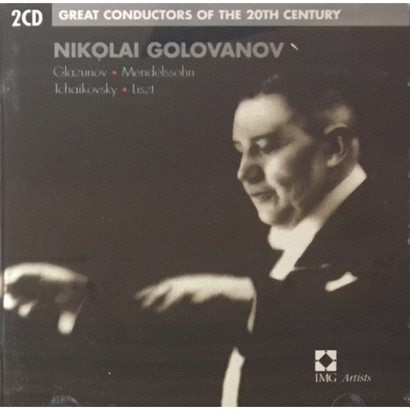 , Alexander Glazunov, Felix Mendelssohn-Bartholdy, Pyotr Ilyich Tchaikovsky, Franz Liszt – Great Conductors Of The 20th Century: Nikolai Golovanov (2xCD, Comp, RM) (Near Mint (NM or M-))