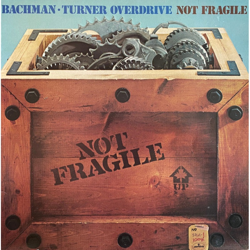 Bachman-Turner Overdrive – Not Fragile (LP, Album, Gat) (Very Good Plus (VG+))