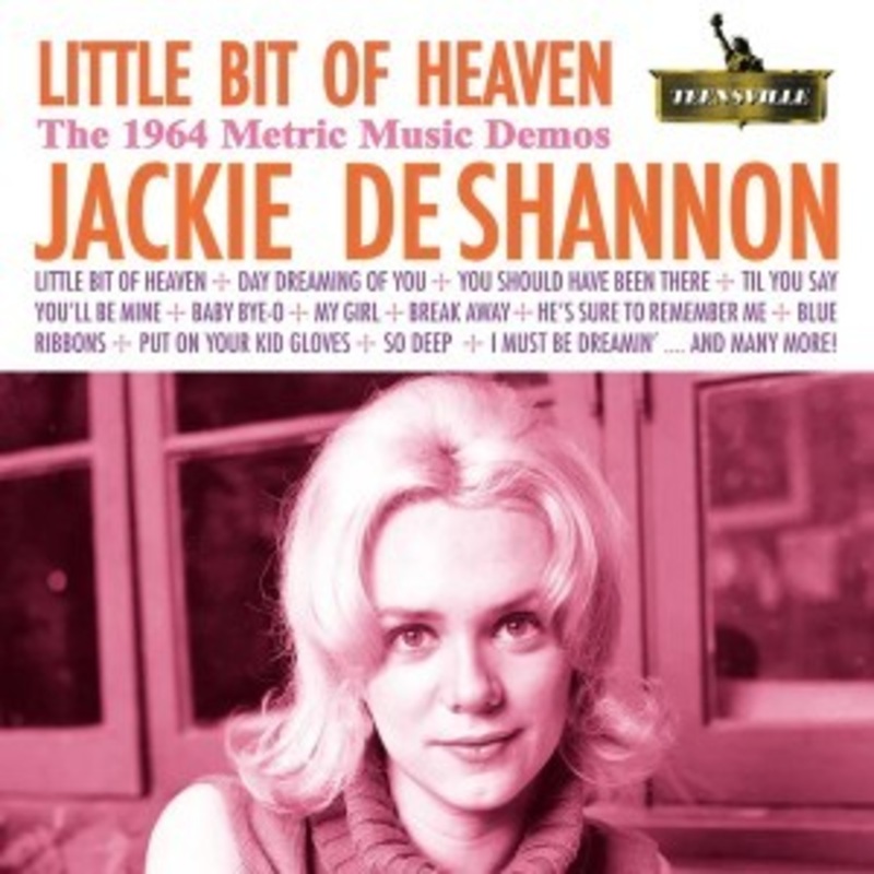 Jackie DeShannon – Little Bit Of Heaven: The 1964 Metric Music Demos