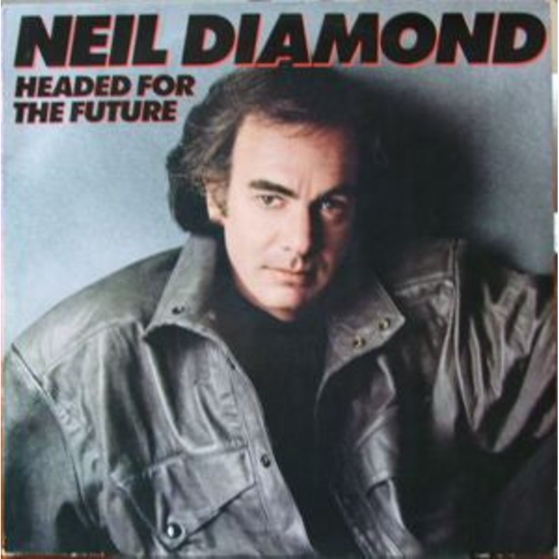 Neil Diamond – Headed For The Future (LP, Album) (Very Good Plus (VG+))