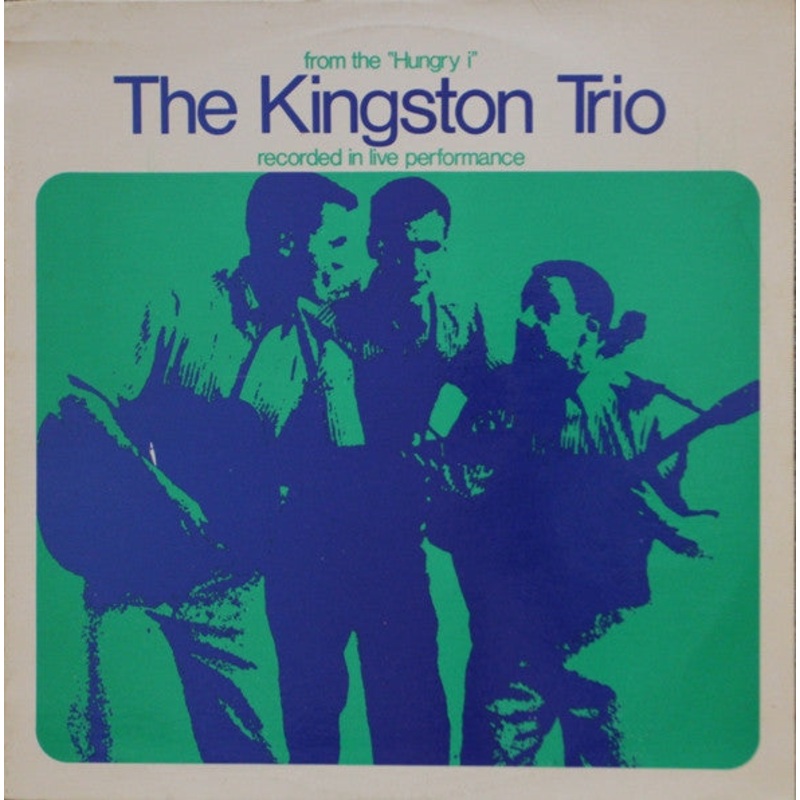 The Kingston Trio* – … From The  Hungry I (LP, Album, Club) (Very Good Plus (VG+))