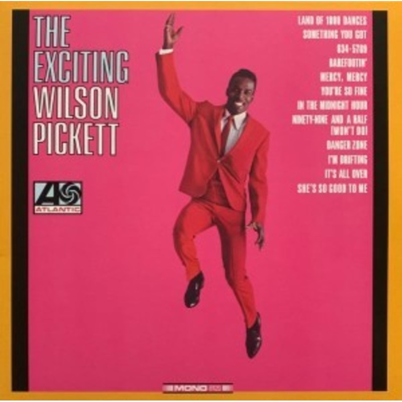 Wilson Pickett – The Exciting Wilson Pickett (Clear Vinyl)