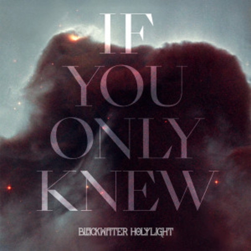 Blackwater Holylight – If You Only Knew (White/Black Vinyl)