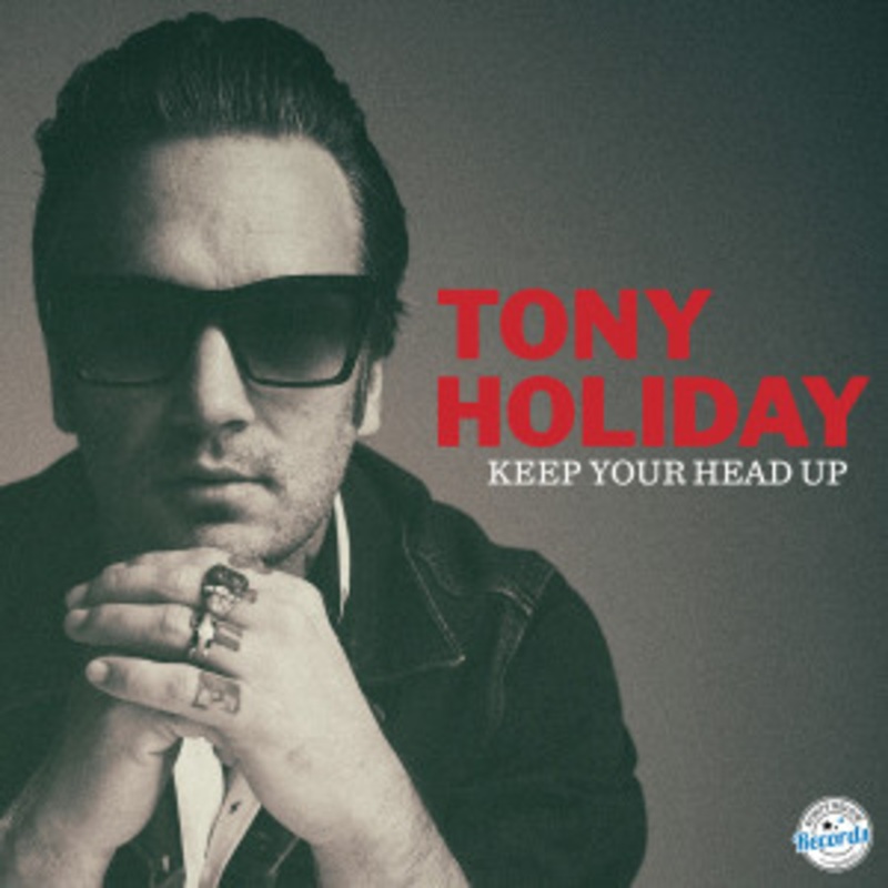 Tony Holiday – Keep Your Head Up (Red Vinyl)