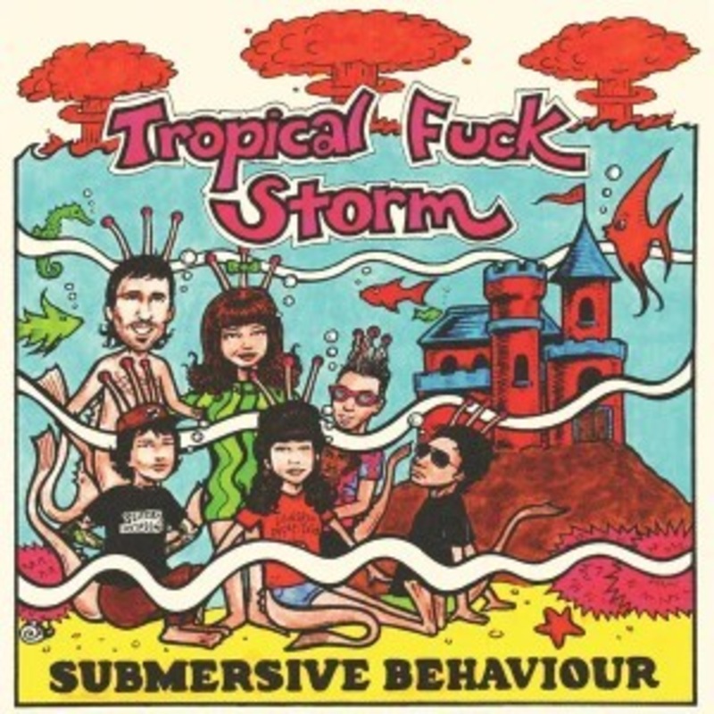 Tropical Fuck Storm – Submersive Behaviour (Blue/Clear Vinyl)