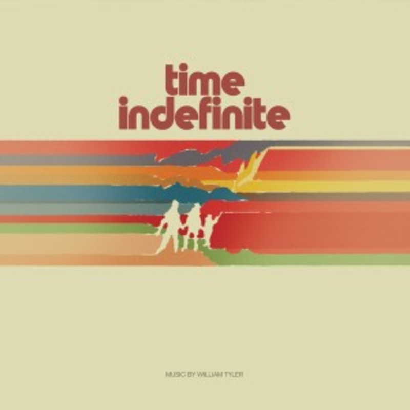 William Tyler – Time Indefinite (Tri-Color Striped Vinyl)