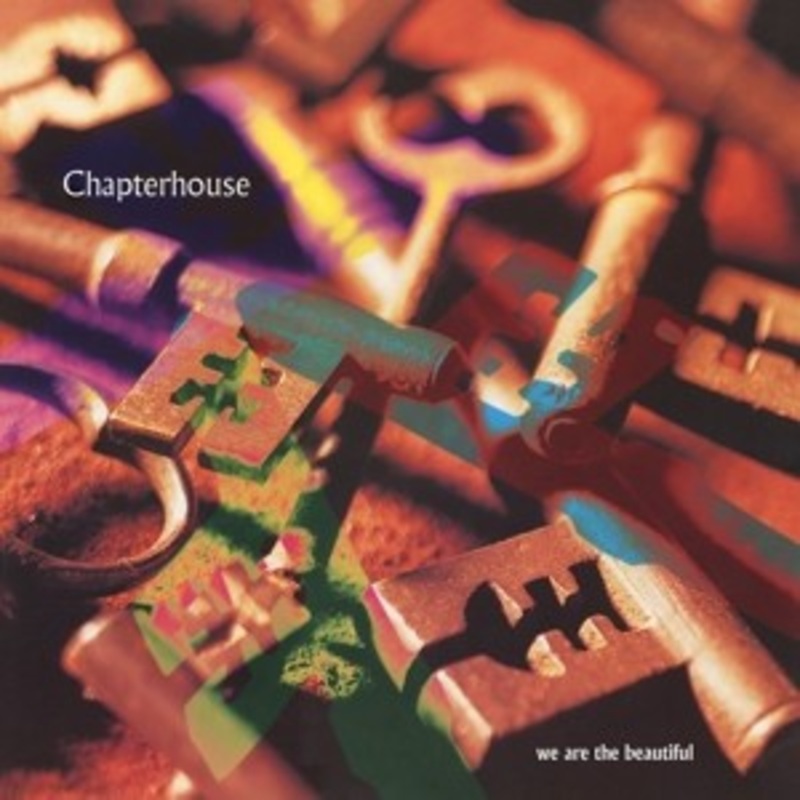 Chapterhouse – We Are the Beautiful (Gold/Black Vinyl)