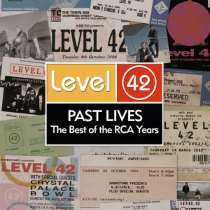 Level 42 – Past Lives: The Best Of The RCA Years