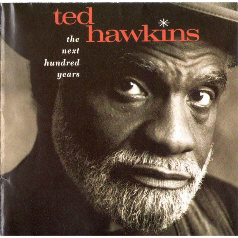 Ted Hawkins – The Next Hundred Years (CD, Album, RE) (Good (G))