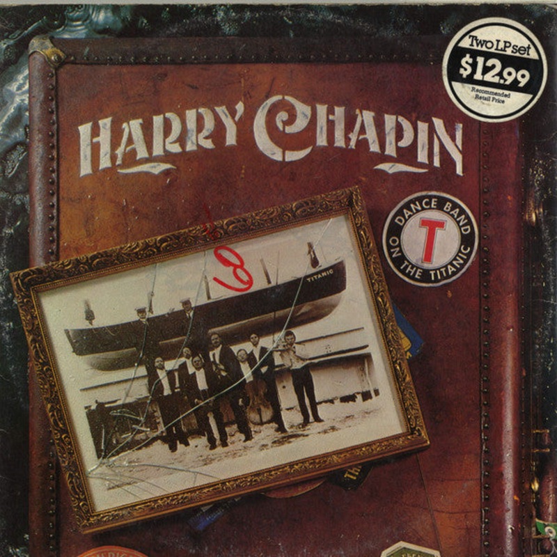 Harry Chapin – Dance Band On The Titanic (2xLP, Album) (Very Good Plus (VG+))