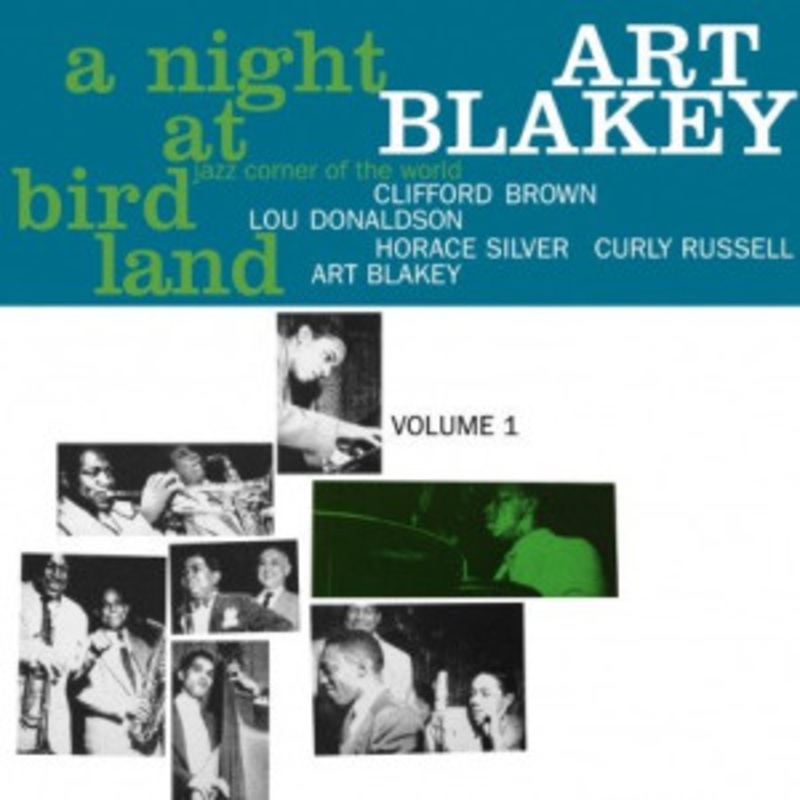 Art Blakey Quintet – A Night At Birdland Volume 1