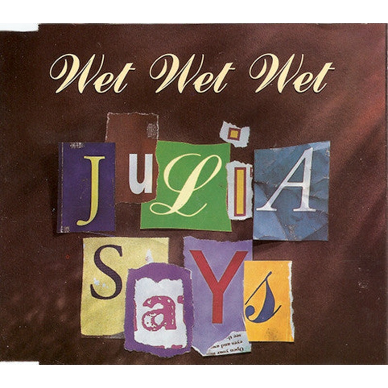 Wet Wet Wet – Julia Says (CD, Single) (Very Good Plus (VG+))