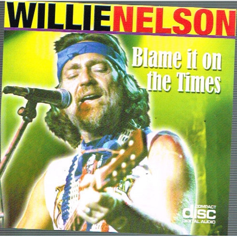 Willie Nelson – Blame It On The Times (CD, Comp) (Mint (M))