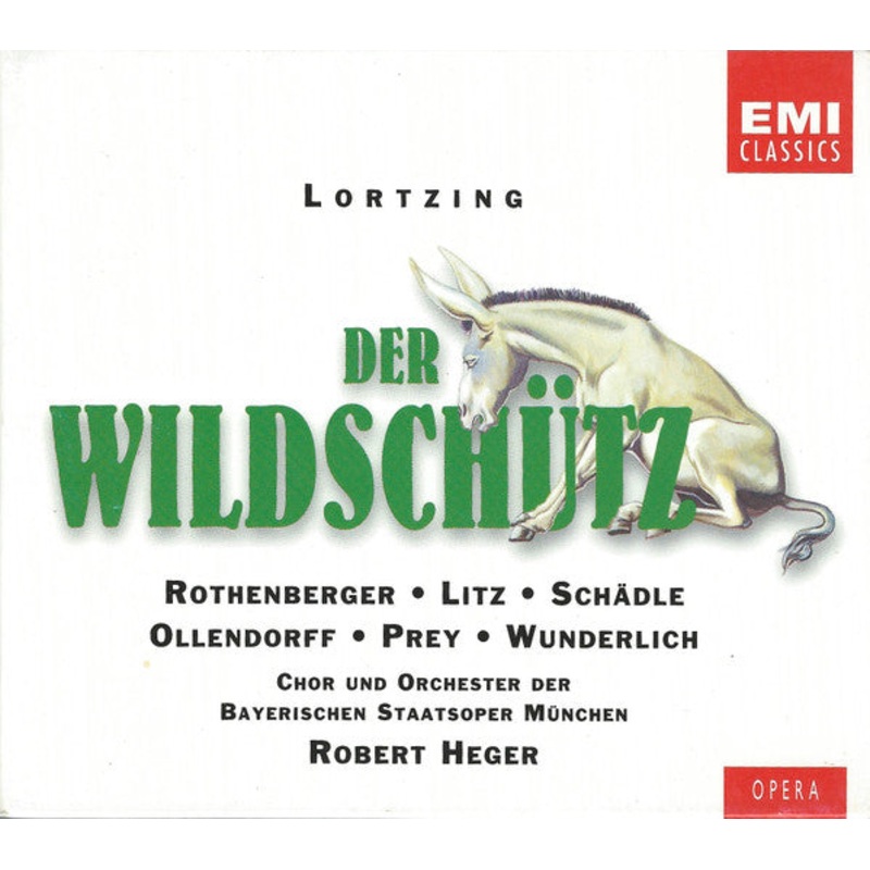 Albert Lortzing, Anneliese Rothenberger, Gisela Litz, Lotte Schdle, Fritz Ollendorff, Hermann Prey, Fritz Wunderlich, Chor Der Bayerischen Staatsoper Und Bayerisches Staatsorchester, Robert Heger – Der Wildschtz (2xCD, RM) (Mint (M))