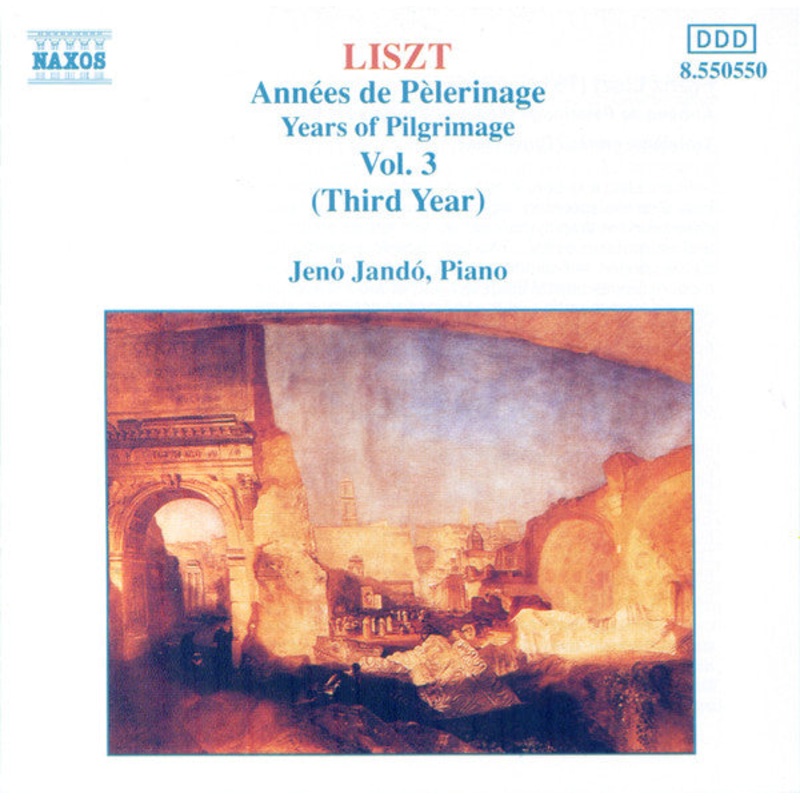 Franz Liszt, Jen Jand – Annes De Plerinage – Years Of Pilgrimage Vol. 3 (Third Year) (CD, Album, RE) (Very Good Plus (VG+))