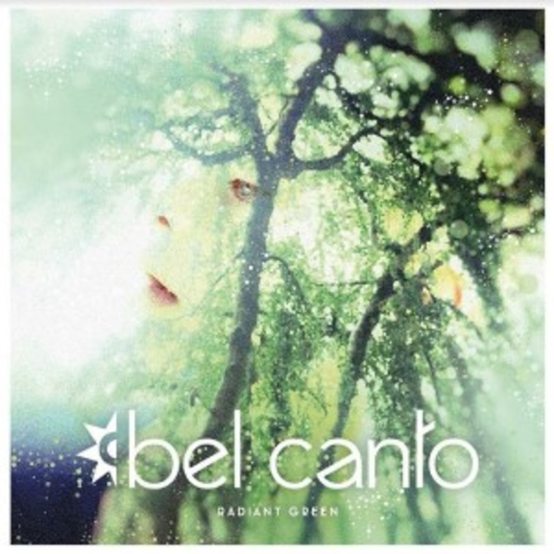Bel Canto – Radiant Green