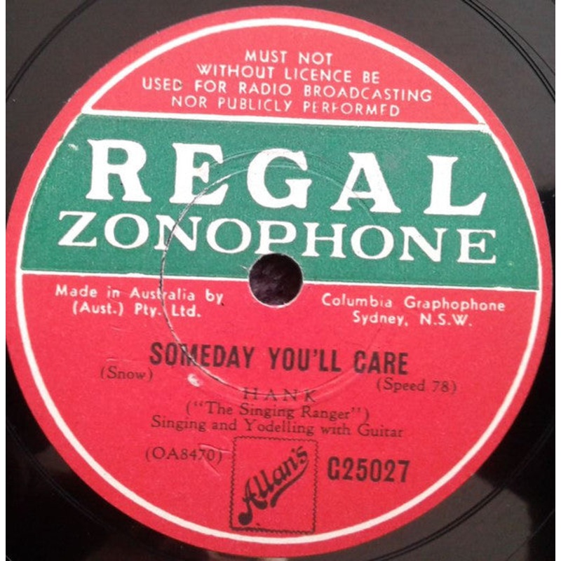 Hank Snow – Someday You’ll Care / Yodelling Back To You (Shellac, 10) (Very Good Plus (VG+))