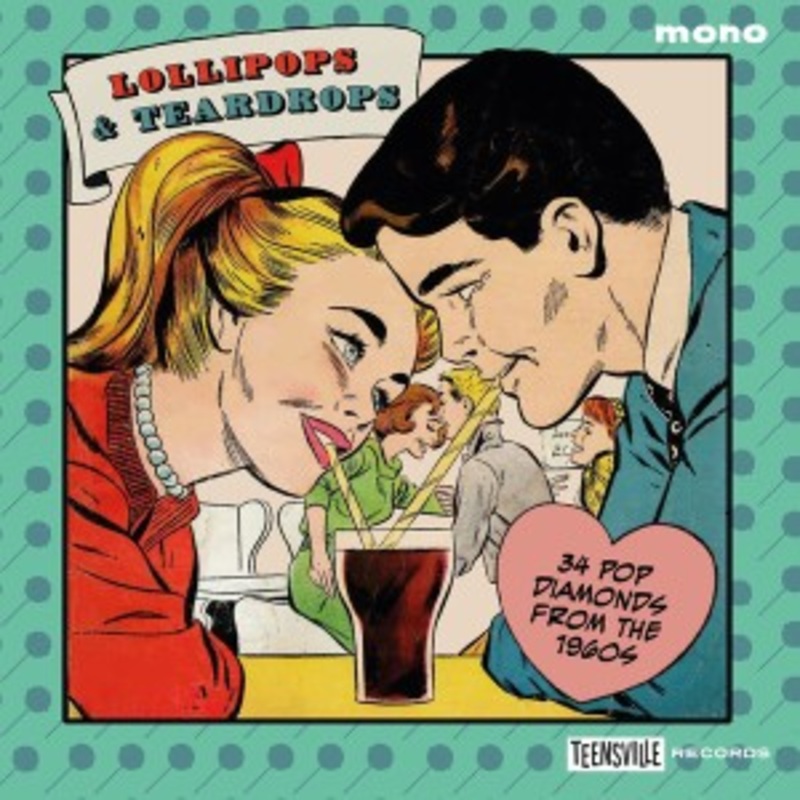 Various – Lollipops & Teardrops: 34 Pop Diamonds From The 1960s