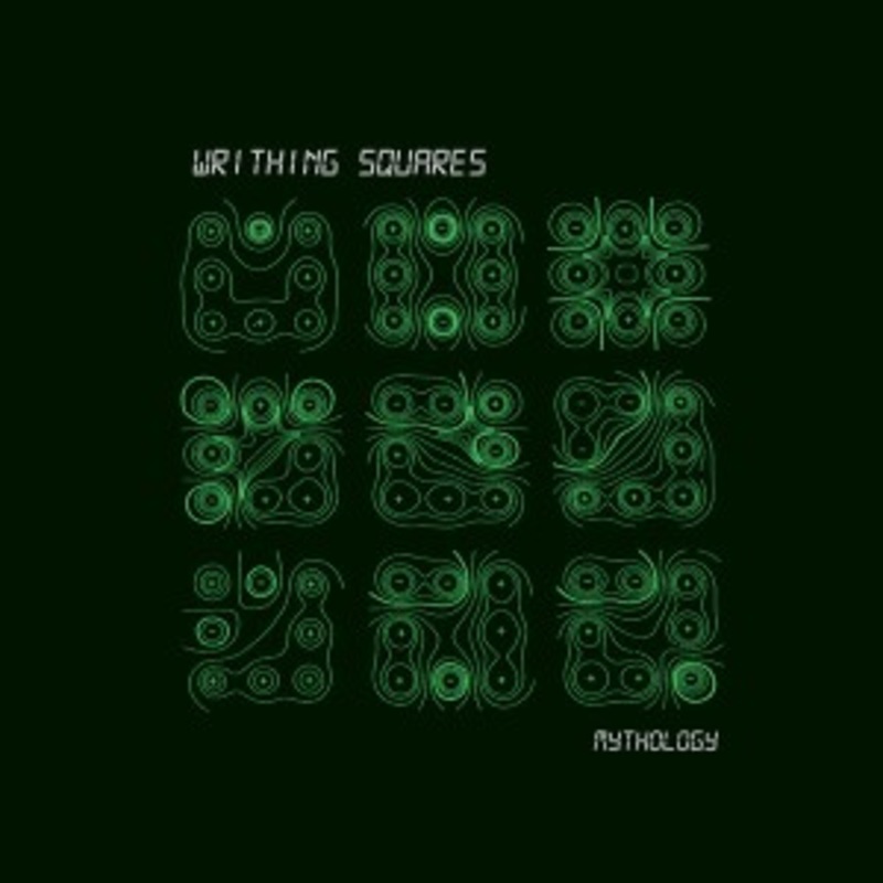 Writhing Squares – Mythology (Green Vinyl)