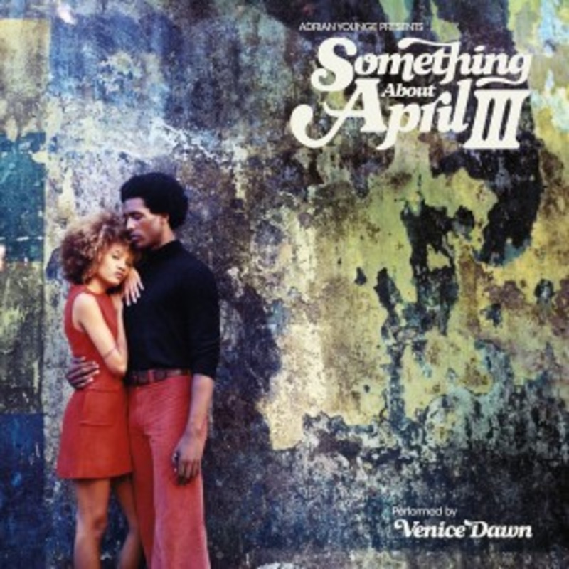 Adrian Younge – Adrian Younge Presents Something About April III