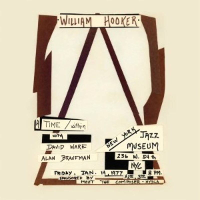 William Hooker – A Time Within: Live at the New York Jazz Museum, January 14, 1977