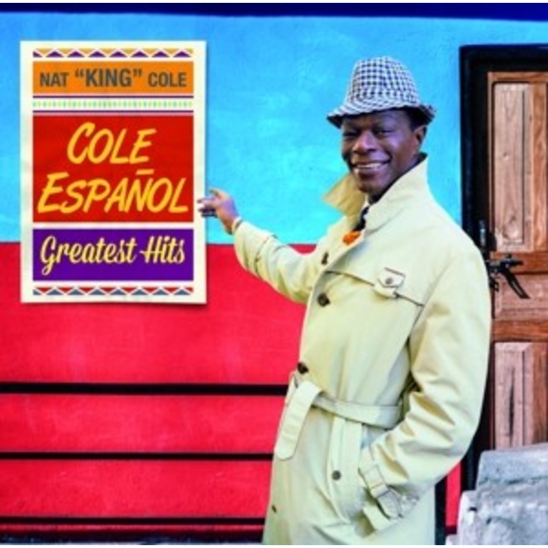 Nat King Cole – Cole Espanol – Greatest Hits