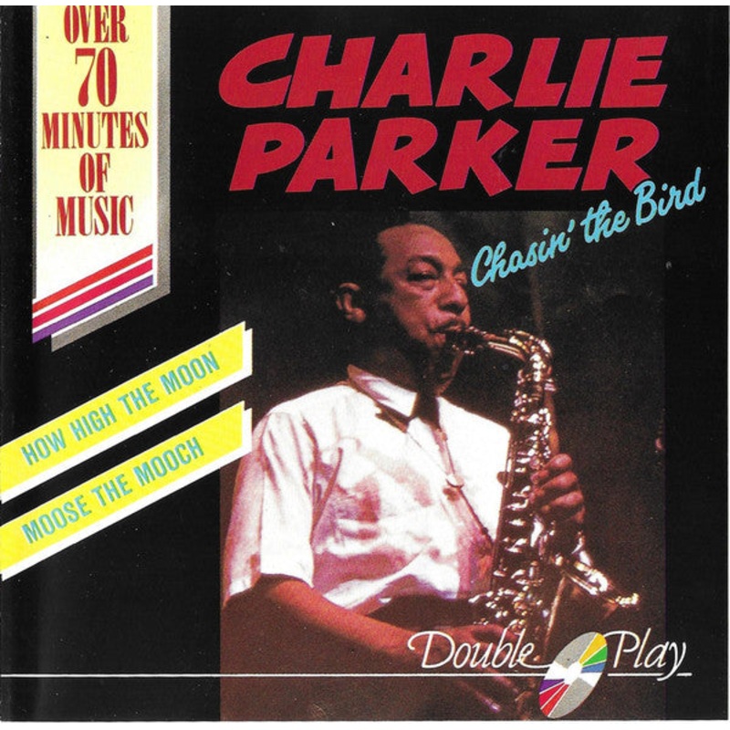 Charlie Parker – Chasin’ The Bird (CD, Comp) (Very Good Plus (VG+))