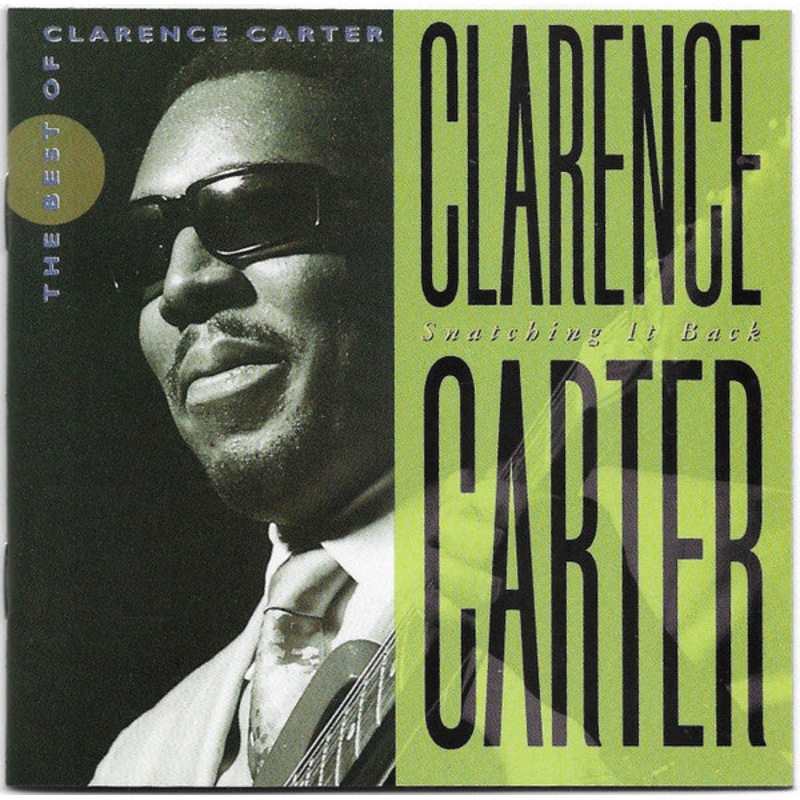 Clarence Carter – Snatching It Back: The Best Of Clarence Carter (CD, Comp) (Very Good Plus (VG+))