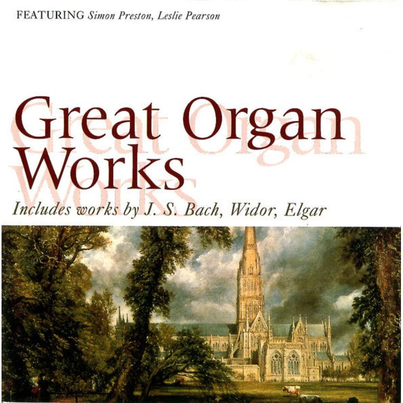 Simon Preston, Leslie Pearson Includes Works By Johann Sebastian Bach, Charles-Marie Widor, Sir Edward Elgar – Great Organ Works (CD, Comp) (Very Good Plus (VG+))