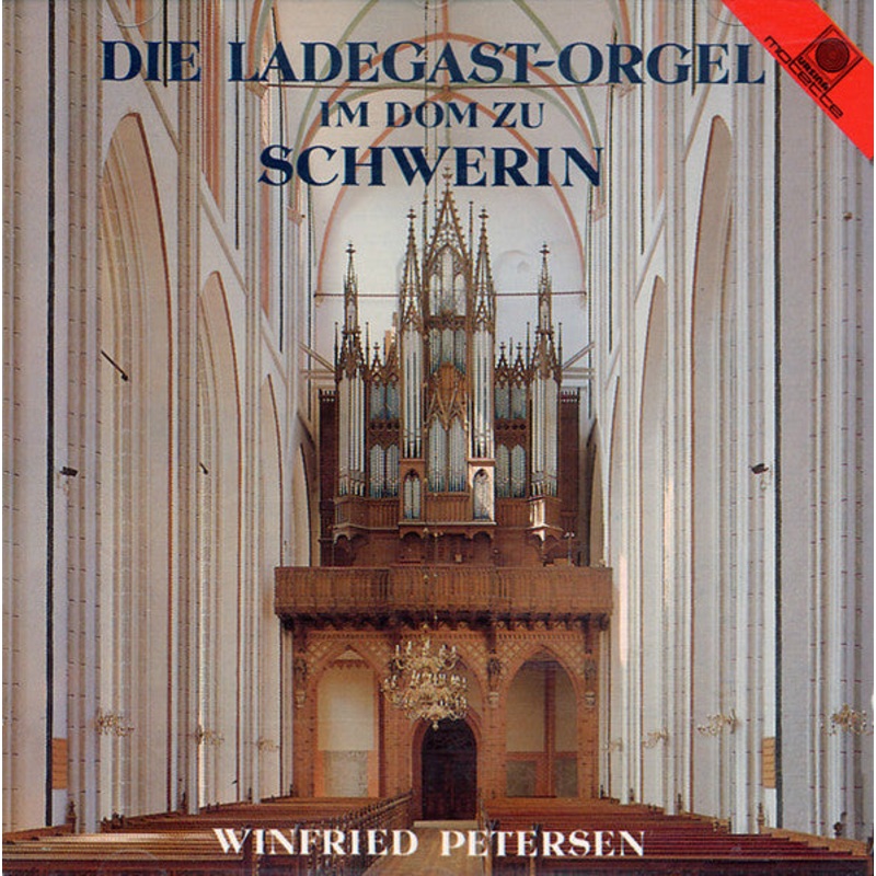 Winfried Petersen – Die Ladegast-Orgel Im Dom Zu Schwerin (CD) (Very Good Plus (VG+))