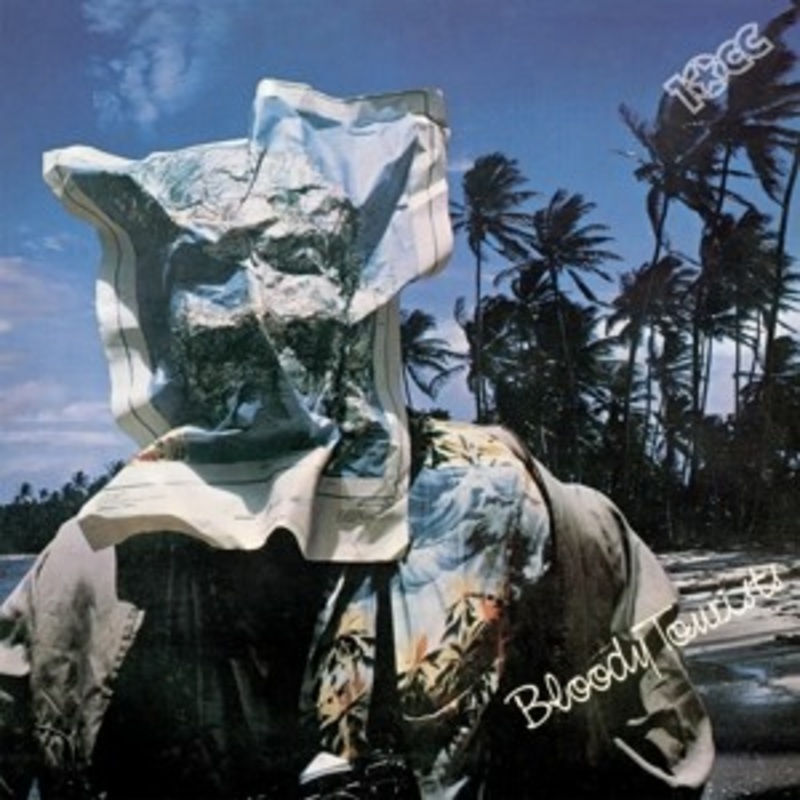 10cc – Bloody Tourists