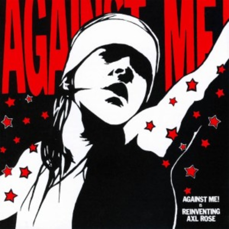 Against Me! – Against Me! Is Reinventing Axl Rose