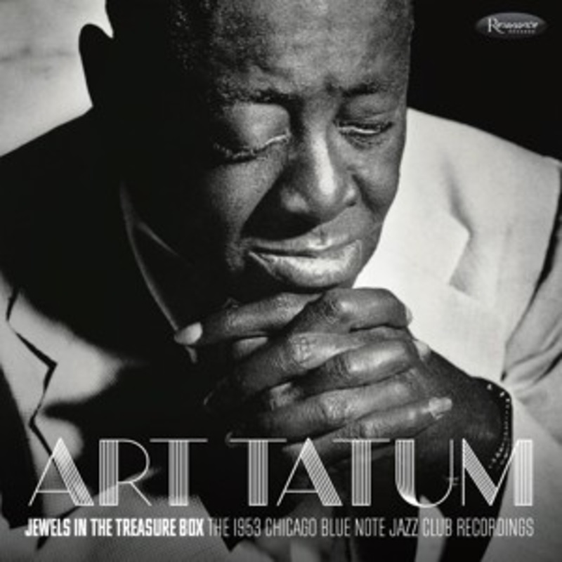 Art Tatum – Jewels in the Treasure Box: The 1953 Chicago Blue Note Jazz Club Recordings