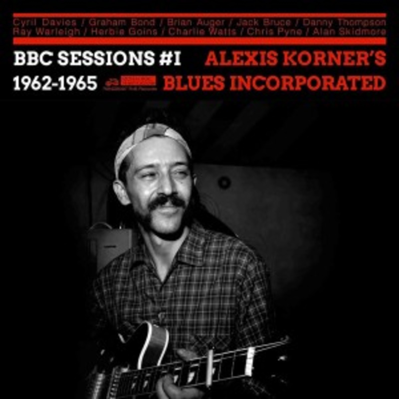 Alexis Korner’s Blues Incorporated – Bbc Sessions #I 1962  1965