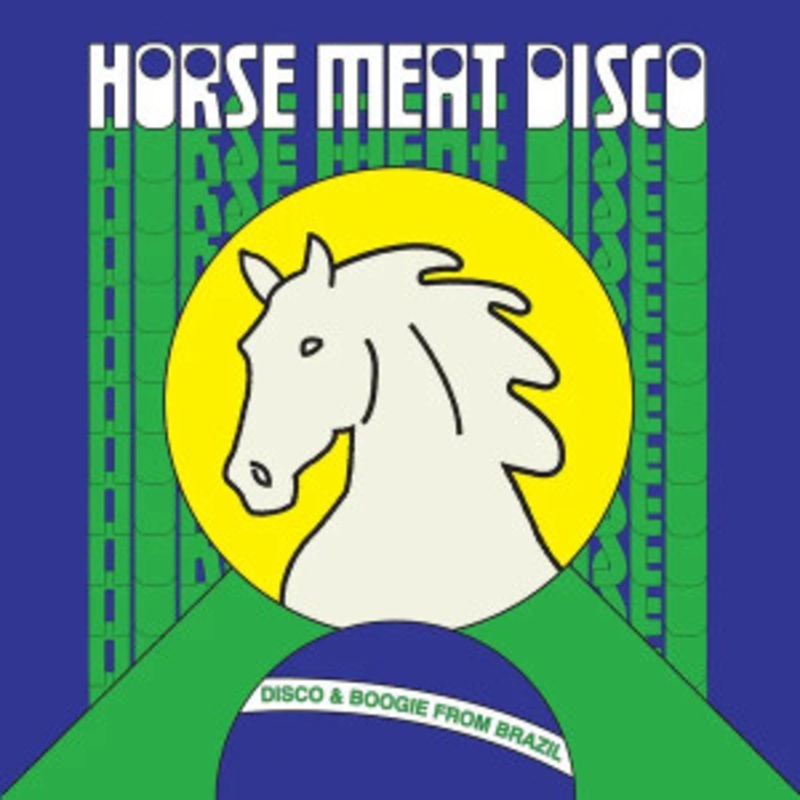 Various – Horse Meat Disco Presents: Disco & Boogie From Brazil Vol 1