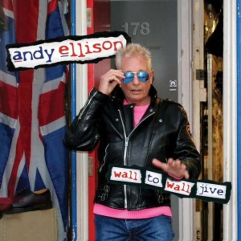 Andy Ellison – Wall To Wall Jive