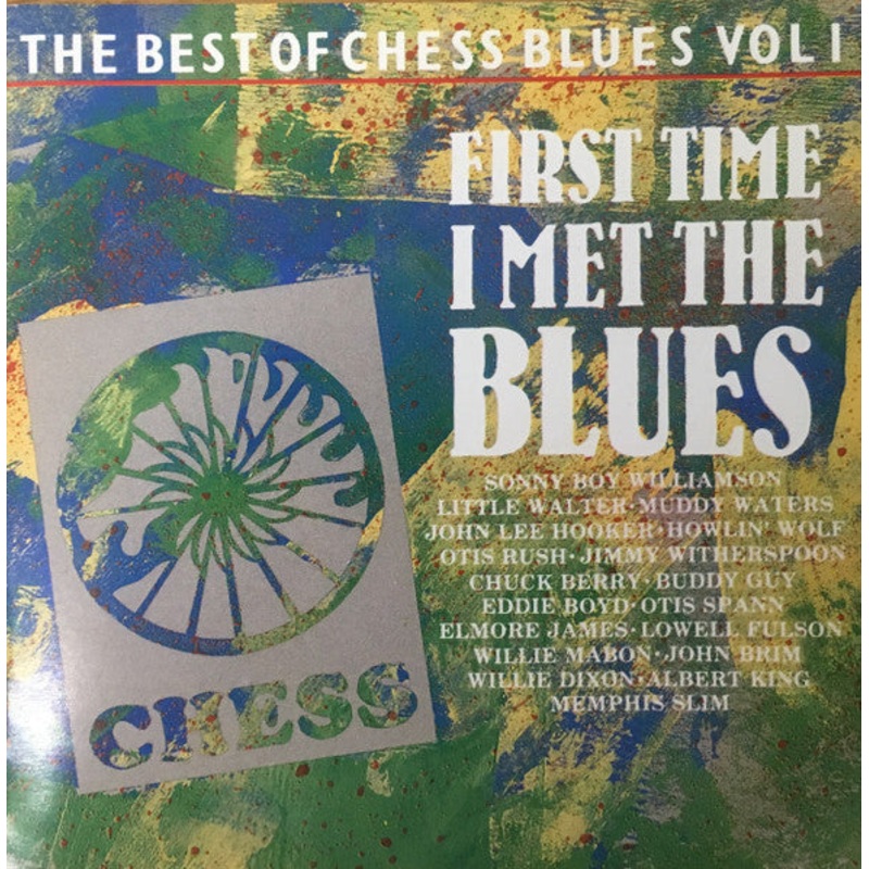 Various – The Best Of Chess Blues Vol 1 – The First Time I Met The Blues (CD, Comp) (Very Good Plus (VG+))