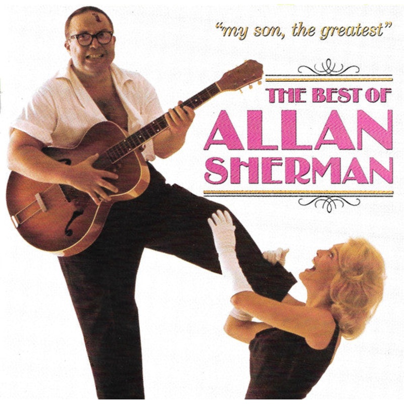 Allan Sherman – My Son, The Greatest: The Best Of Allan Sherman (CD, Comp) (Very Good Plus (VG+))