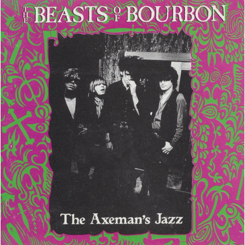 The Beasts Of Bourbon – The Axeman’s Jazz (CD, Album, RE) (Very Good Plus (VG+))