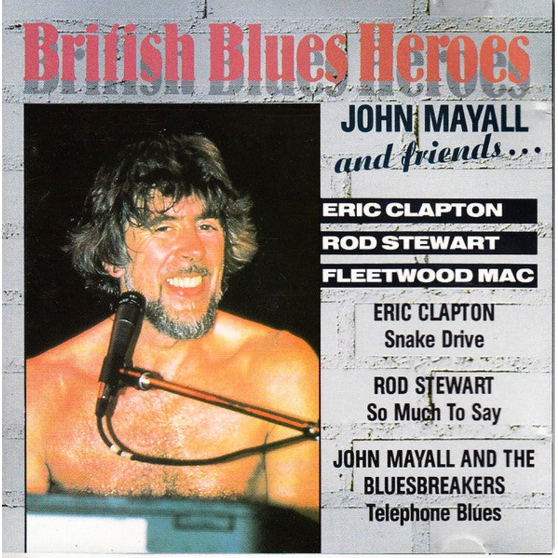 Various – British Blues Heroes (John Mayall And Friends…) (CD, Comp) (Very Good Plus (VG+))