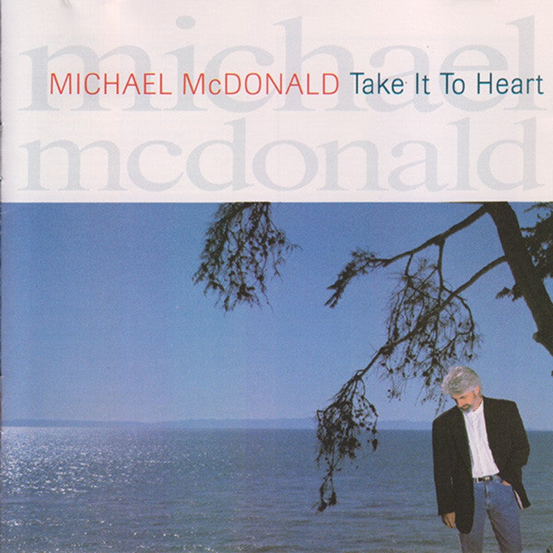 Michael McDonald – Take It To Heart (CD, Album) (Very Good Plus (VG+))