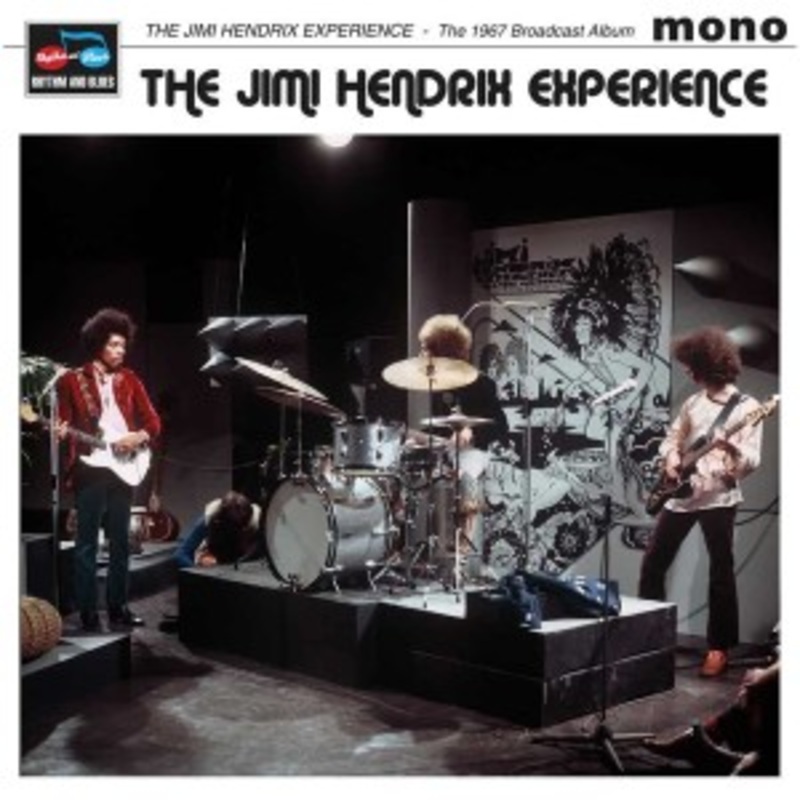 The Jimi Hendrix Experience – The 1967 Broadcast Album